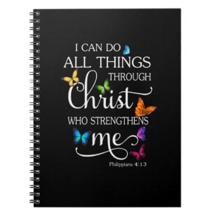 I Can Do All Things Through Christ Butterfly Notebook