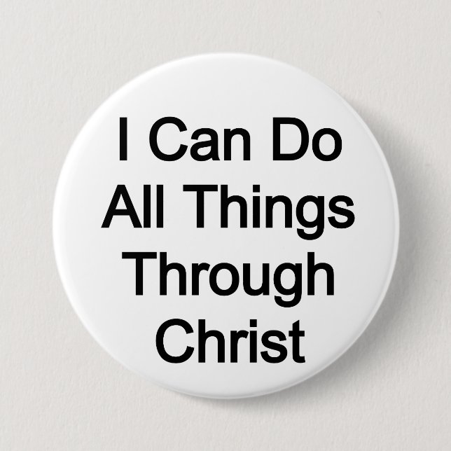 I can do all things through Christ Button (Front)