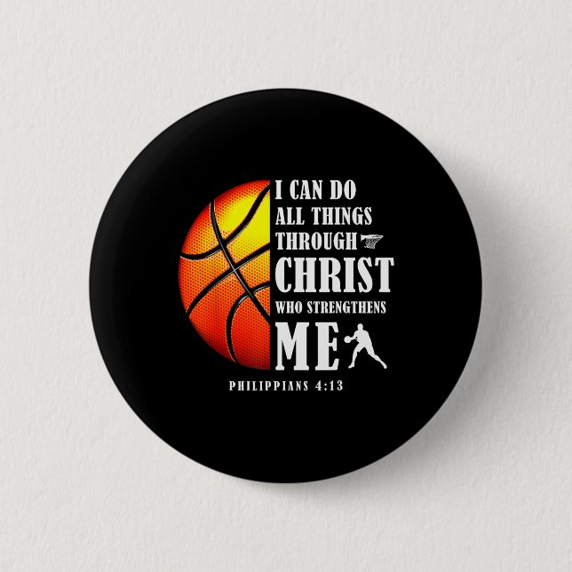 I Can Do All Things Through Christ Christian Baske Button (Front)