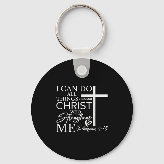 I Can Do All Things Through Christ Christian Faith Keychain (Front)