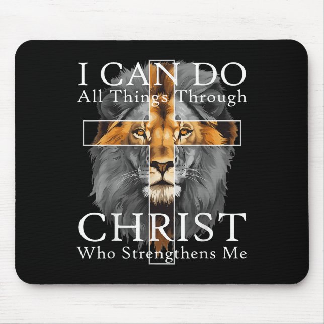 I Can Do All Things Through Christ Christian Lion  Mouse Pad (Front)