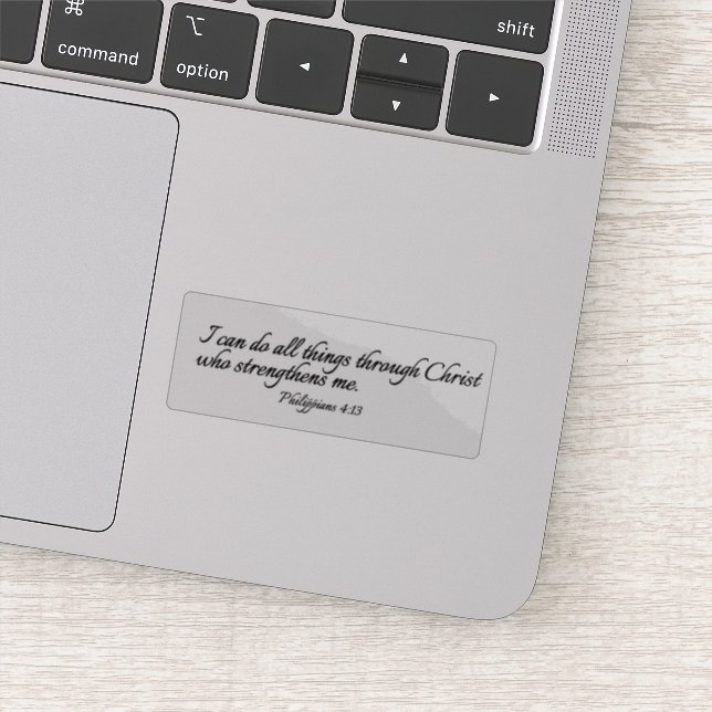 I Can Do ALL Things Through Christ - Clear Sticker (Detail)