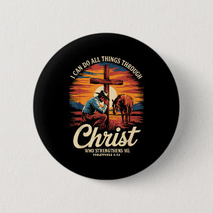 I Can Do All Things Through Christ Cowboy Christia Button