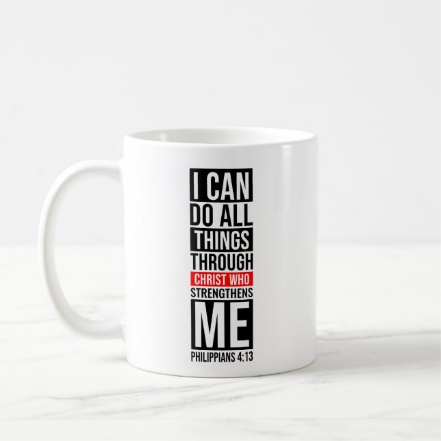 I Can Do All Things Through Christ - Faith Coffee Mug (Left)