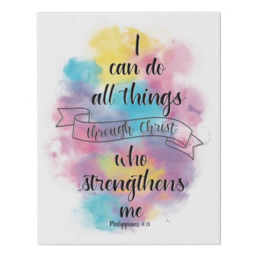 I can do all things through Christ Faux Canvas Print