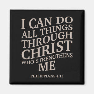 I Can Do All Things Through Christ Is King Christi Magnet