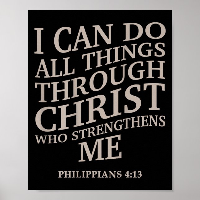 I Can Do All Things Through Christ Is King Christi Poster (Front)