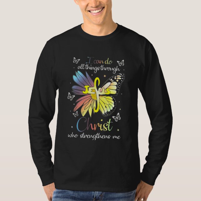 I Can Do All Things Through Christ Jesus Butterfly T-Shirt (Front)