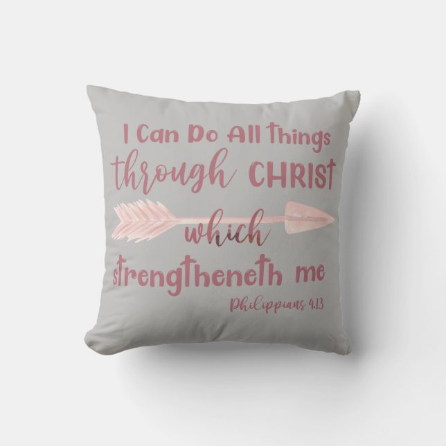 I Can do all things through Christ KJV Bible Verse Throw Pillow (Front)