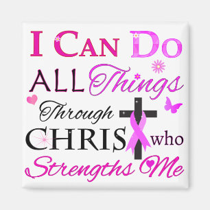 I CAN DO ALL Things Through CHRIST Magnet