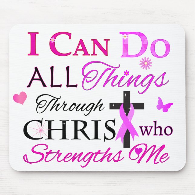 I CAN DO ALL Things Through CHRIST Mouse Pad (Front)