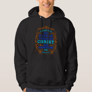 I Can Do All Things Through Christ Orange Blue Hoodie