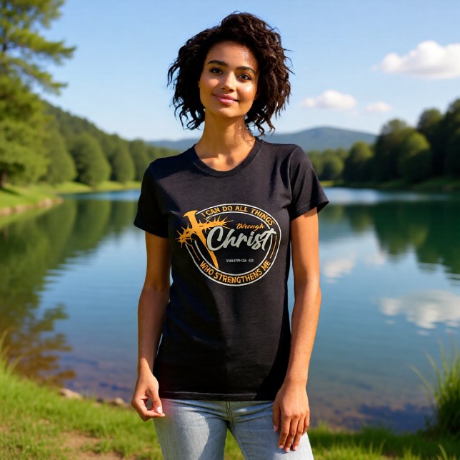 I Can Do All Things Through Christ Philippians 4:1 T-Shirt (Creator Uploaded)