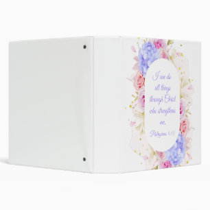 I Can Do All Things Through Christ – Philippians 4 3 Ring Binder