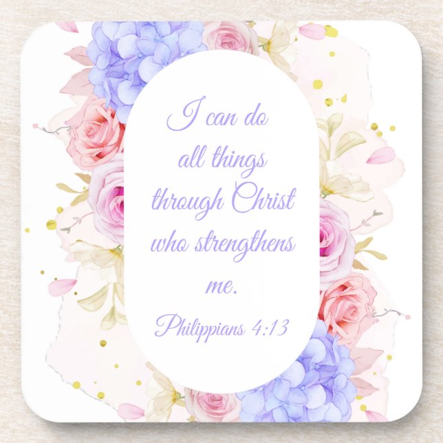 I Can Do All Things Through Christ – Philippians 4 Beverage Coaster (Front)