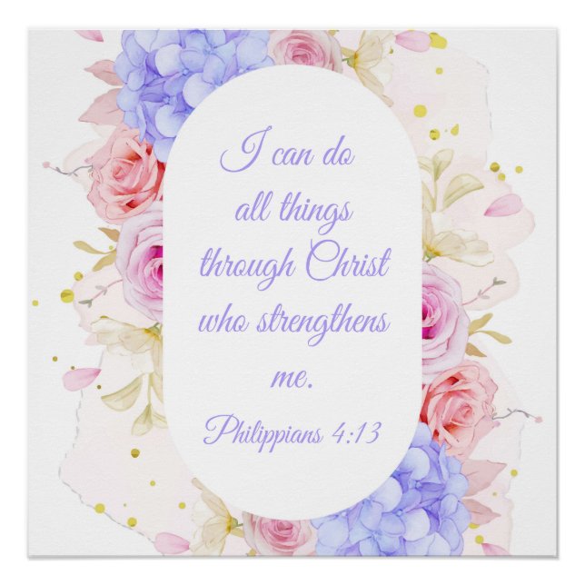 I Can Do All Things Through Christ – Philippians 4 Poster (Front)