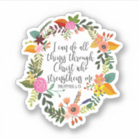 I can do all things through Christ Philippians