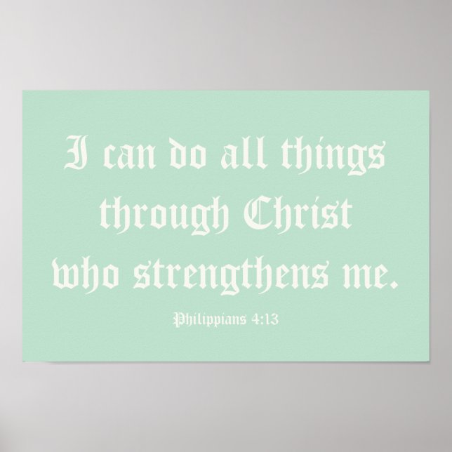 I can do all things through Christ. Poster (Front)