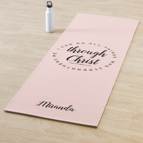 I Can Do All Things Through Christ Quote Pink Yoga Mat