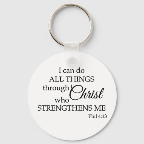 I Can Do All Things Through Christ Scripture Keychain