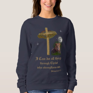 I can do all things through Christ scripture Sweatshirt