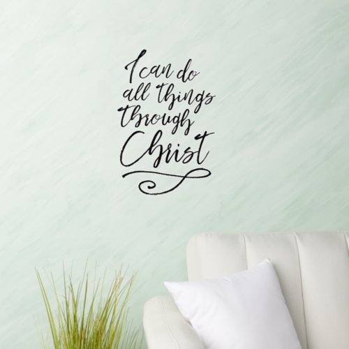 I can do all things through Christ Scripture Wall Decal