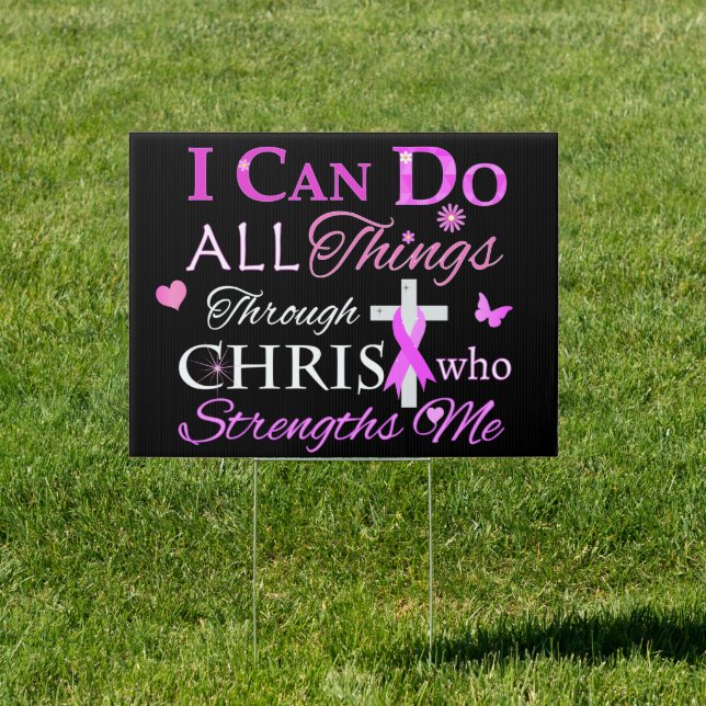 I CAN DO ALL Things Through CHRIST Sign (Insitu)