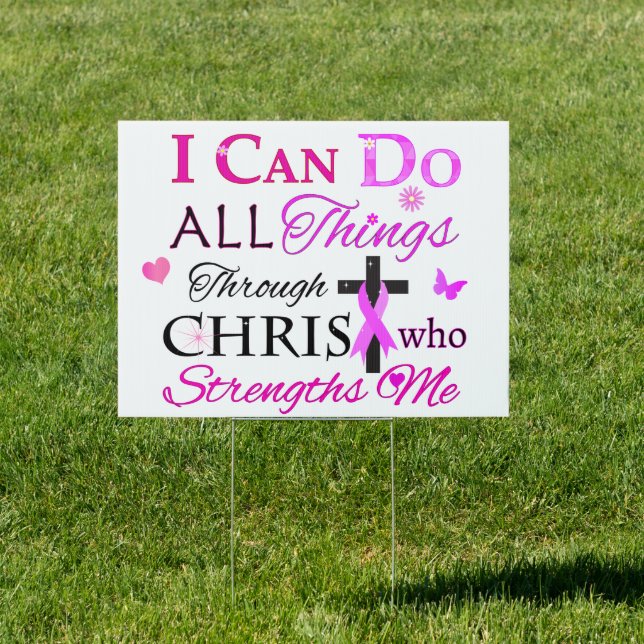 I CAN DO ALL Things Through CHRIST Sign (Insitu)
