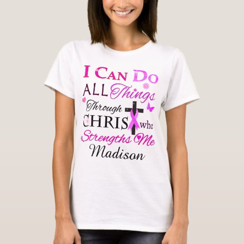 I CAN DO ALL Things Through CHRIST T_Shirt
