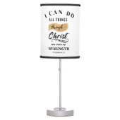 I Can Do All Things Through Christ Table Lamp (Front)