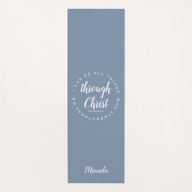 I Can Do All Things Through Christ Text Dusty Blue Yoga Mat (Front)