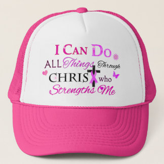 I CAN DO ALL Things Through CHRIST Trucker Hat