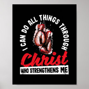 I Can Do All Things Through Christ Who Poster