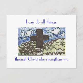 I can do all things, through Christ who strengt... Postcard