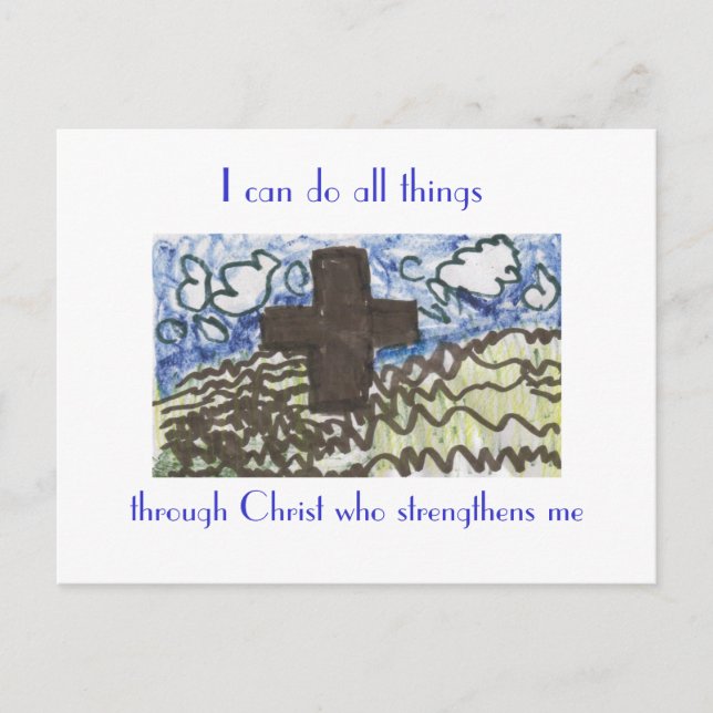 I can do all things, through Christ who strengt... Postcard (Front)