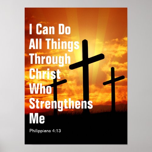  I Can Do All Things Through Christ Who Strengthen Poster