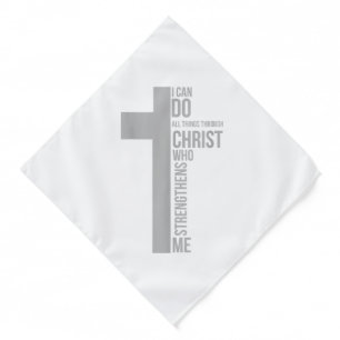 I Can Do All Things Through Christ Who Strengthens Bandana