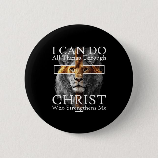 I Can Do All Things Through Christ Who Strengthens Button (Front)