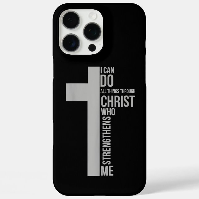 I Can Do All Things Through Christ Who Strengthens Case-Mate iPhone Case (Back)