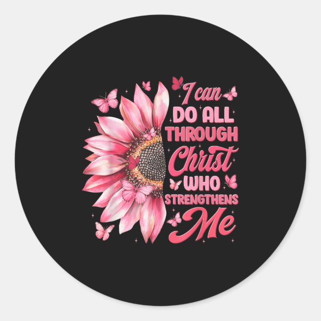 I Can Do All Things Through Christ Who Strengthens Classic Round Sticker (Front)