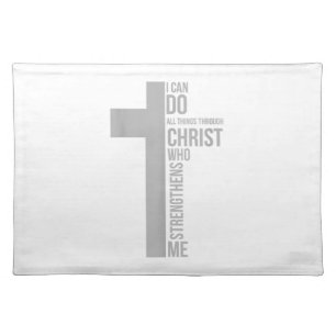 I Can Do All Things Through Christ Who Strengthens Cloth Placemat