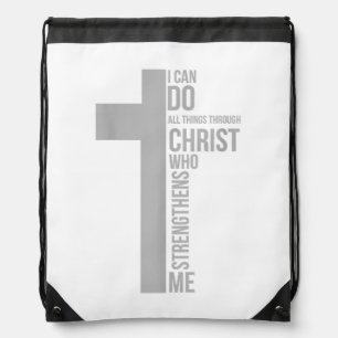 I Can Do All Things Through Christ Who Strengthens Drawstring Bag