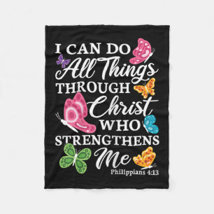 I Can Do All Things Through Christ Who Strengthens Fleece Blanket