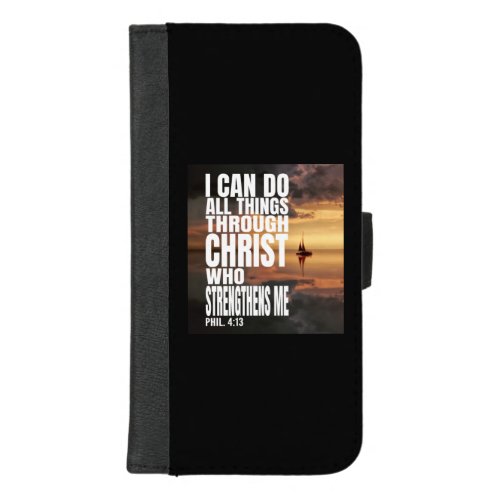 I CAN DO ALL THINGS THROUGH CHRIST WHO STRENGTHENS iPhone 87 PLUS WALLET CASE