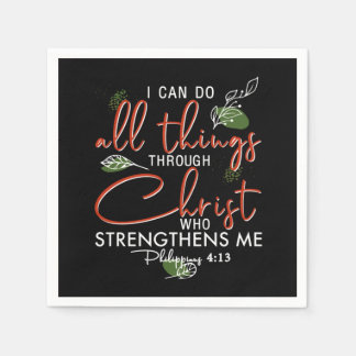 I Can Do All Things Through Christ Who Strengthens Napkins