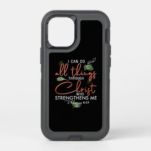 I Can Do All Things Through Christ Who Strengthens OtterBox Defender iPhone 12 Mini Case