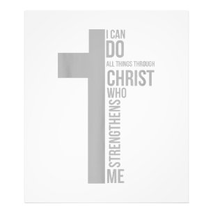 I Can Do All Things Through Christ Who Strengthens Photo Print