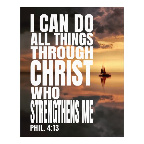 I CAN DO ALL THINGS THROUGH CHRIST WHO STRENGTHENS PHOTO PRINT