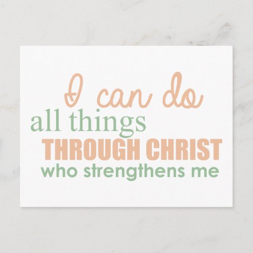 I can do all things through Christ Who strengthens Postcard