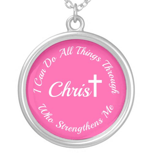 I Can Do All Things Through Christ Who Strengthens Silver Plated Necklace